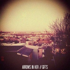 Review: Arrows In Her / Gifts Split EP