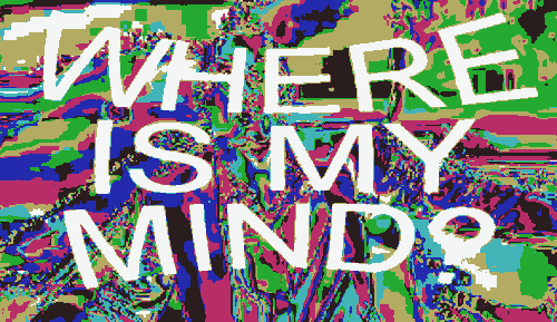 Psychedelic Gif Pixies Where Is My Mind