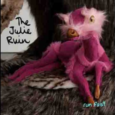 The Julie Ruin Run Fast