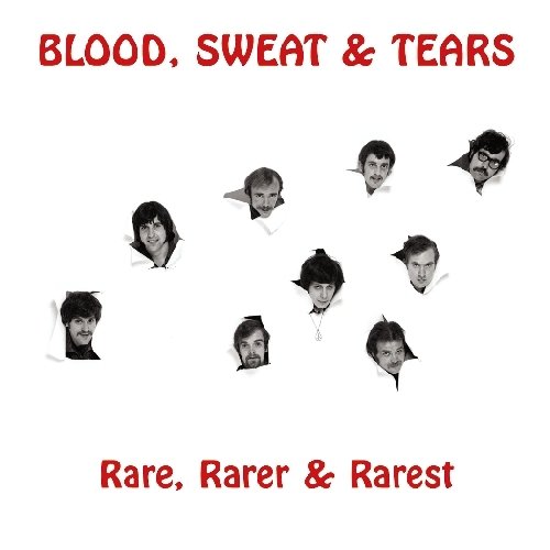 Blood, Sweat, and Tears - Rare, Rarer & Rarest