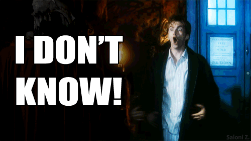 Dr. Who I Don't Know Yelling Gif