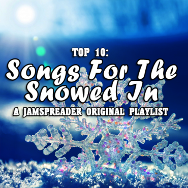 Songs For The Snowed In Playlist