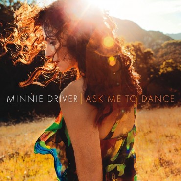 minnie driver ask me to dance