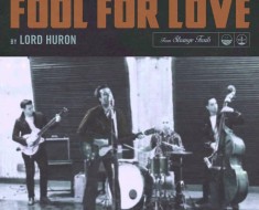 lord huron fool for love