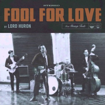 lord huron fool for love