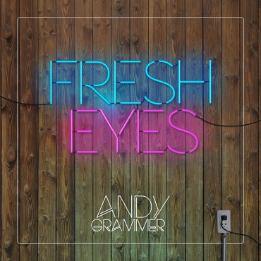 Andy Grammer Fresh Eyes